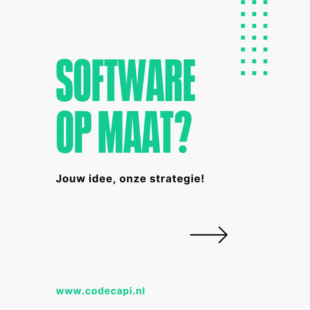 Maatwerksoftware?